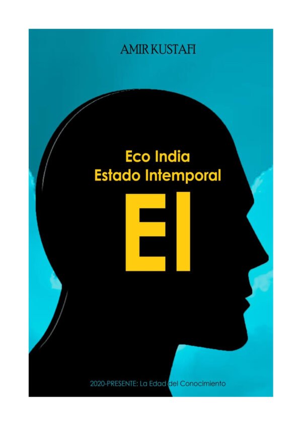 EI -Eco India- ESTADO INTEMPORAL™